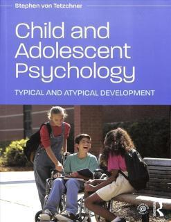 Child and Adolescent Psychology Typical and Atypical Development