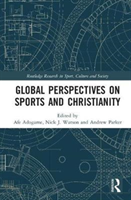 Global Perspectives on Sports and Christianity 