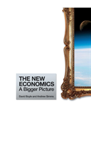 New Economics A Bigger Picture