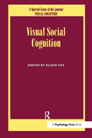 Visual Social Cognition A Special Issue of Visual Cognition