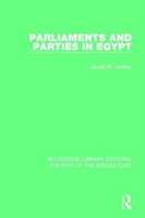 Parliaments and Parties in Egypt 