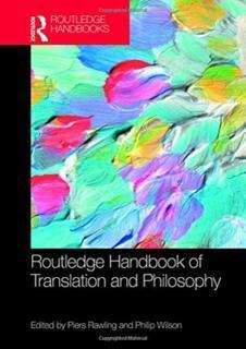Routledge Handbook of Translation and Philosophy 