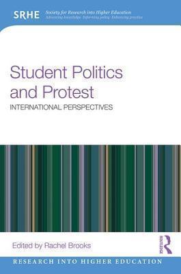 Student Politics and Protest International perspectives