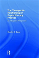 Therapeutic Relationship in Psychotherapy Practice An Integrative Perspective