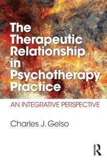 Therapeutic Relationship in Psychotherapy Practice An Integrative Perspective