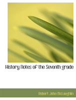 History Notes of the Seventh Grade 