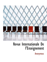 Revue Internationale de L'Enseignement 