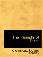 Triumphs of Time. 