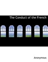 Conduct of the French 