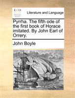 Pyrrha. The fifth ode of the first book of Horace imitated. By John Earl of Orrery. 