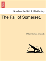Fall of Somerset. 
