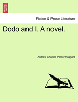 Dodo and I. a Novel. 