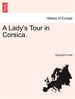 Lady's Tour in Corsica. 