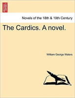 Cardics. a Novel. 