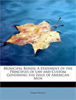 Municipal Bonds A Statement of the Principles