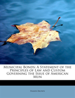 Municipal Bonds A Statement of the Principles