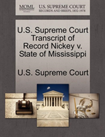 U.S. Supreme Court Transcript of Record Nickey V. State of Mississippi 