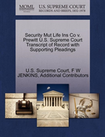 Security Mut Life Ins Co V. Prewitt U.S. Supreme Court Transcript of Record with Supporting 