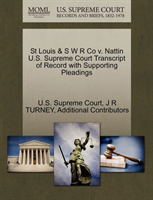 St Louis & S W R Co V. Nattin U.S. Supreme Court Transcript of Record with Supporting Pleadings 