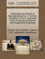 Westinghouse Electric & Manufacturing Co V. Formica Insulation Co U.S. Supreme Court Transcript of 