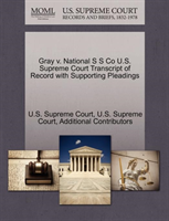 Gray V. National S S Co U.S. Supreme Court Transcript of Record with Supporting Pleadings 