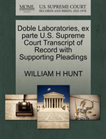 Doble Laboratories, Ex Parte U.S. Supreme Court Transcript of Record with Supporting Pleadings 