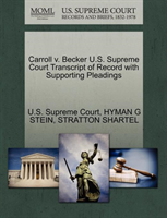 Carroll V. Becker U.S. Supreme Court Transcript of Record with Supporting Pleadings 