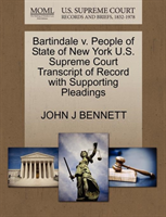 Bartindale V. People of State of New York U.S. Supreme Court Transcript of Record with Supporting 