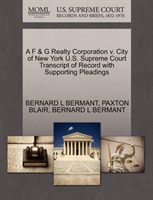 F & G Realty Corporation V. City of New York U.S. Supreme Court Transcript of Record with Supporting 