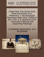 United New York Sandy Hook Pilots Association Et Al., Petitioners, V. the Norwegian Passenger Motor 