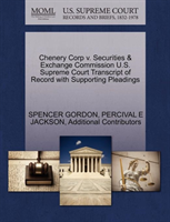 Chenery Corp V. Securities & Exchange Commission U.S. Supreme Court Transcript of Record with 