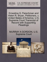 Ernestina G. Fleischman and Helen R. Bryan, Petitioners, V. United States of America. U.S. Supreme 