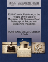 Edith Church, Petitioner, V. the People of the State of Michigan. U.S. Supreme Court Transcript of 
