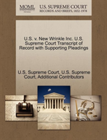 U.S. V. New Wrinkle Inc. U.S. Supreme Court Transcript of Record with Supporting Pleadings 