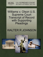 Williams V. Olson U.S. Supreme Court Transcript of Record with Supporting Pleadings 