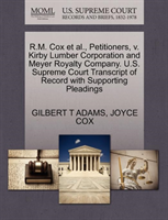 R.M. Cox Et Al., Petitioners, V. Kirby Lumber Corporation and Meyer Royalty Company. U.S. Supreme 