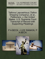 Tallinna Laevaehisus (Tallinn Shipping Company), Et Al., Petitioners, V. the United States. U.S. 