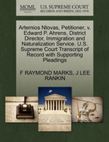 Artemios Ntovas, Petitioner, V. Edward P. Ahrens, District Director, Immigration and Naturalization 