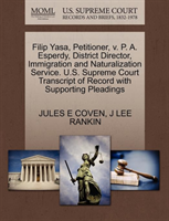 Filip Yasa, Petitioner, V. P. A. Esperdy, District Director, Immigration and Naturalization Service. 