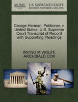 George Herman, Petitioner, V. United States. U.S. Supreme Court Transcript of Record with Supporting 