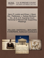Harry P. Locklin and Elmer J. Brant, Etc., Petitioners, V. Switzer Brothers, Inc., et al. U.S. 