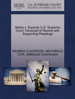 Marks V. Esperdy U.S. Supreme Court Transcript of Record with Supporting Pleadings 