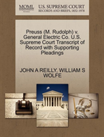 Preuss (M. Rudolph) V. General Electric Co. U.S. Supreme Court Transcript of Record with Supporting 