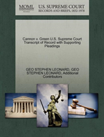Cannon V. Green U.S. Supreme Court Transcript of Record with Supporting Pleadings 