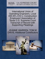 International Union of Operating Engineers, Local 450 AFL-CIO V. Construction Employers' Association 