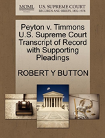 Peyton V. Timmons U.S. Supreme Court Transcript of Record with Supporting Pleadings 