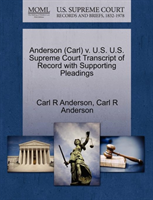 Anderson (Carl) V. U.S. U.S. Supreme Court Transcript of Record with Supporting Pleadings 