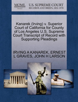 Kanarek (Irving) V. Superior Court of California for County of Los Angeles U.S. Supreme Court 