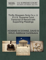 Thrifty Shoppers Scrip Co V. U S U.S. Supreme Court Transcript of Record with Supporting Pleadings 