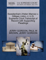 Sweetenham (Helen Marcia) V. Gilligan (John J.) U.S. Supreme Court Transcript of Record with 
